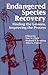 Endangered Species Recovery...