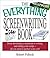 Everything Screenwriting by Robert Pollock