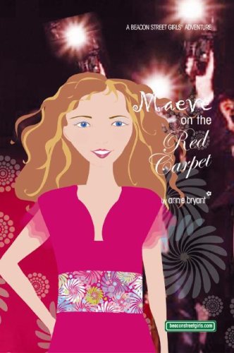 Maeve on the Red Carpet (Beacon Street Girls)