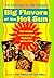 Big Flavors of the Hot Sun by Chris Schlesinger