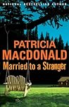Married to a Stranger