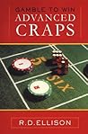 Gamble To Win Advanced Craps