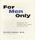 For Men Only: Looking Your ...