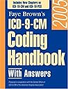 Icd-9-Cm Coding Handbook, With Answers 2005 Icd-9-Cm Coding Handbook, With Answers 2005
