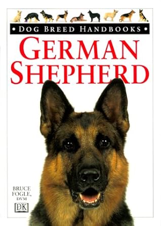 Dog Breed Handbooks: German Shepherd