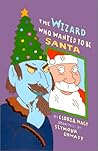 The Wizard Who Wanted to Be Santa