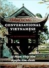 Chung Ta Noi: Conversational Vietnamese--An Intermediate Text