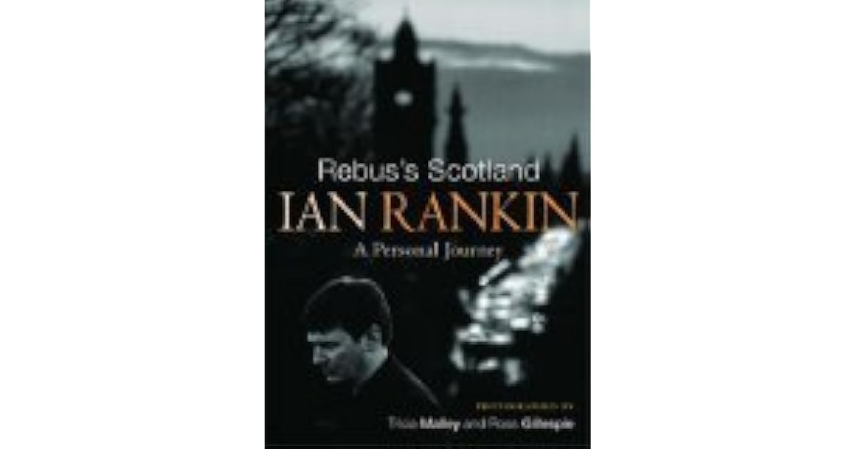 Rebus S Scotland By Ian Rankin