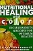 Nutritional Healing With Color