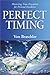 Perfect Timing: Mastering T...