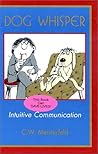 Dog Whisper: Intuitive Communication
