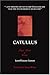 Catullus - Bilingual Latin/English Edition by Catullus