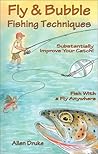 Fly & Bubble Fishing Techniques