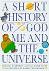 A Short History of God, Me and the Universe