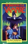 My Babysitter Is a Vampire (My Babysitter is a Vampire, #1) My Babysitter Is a Vampire (My Babysitter is a Vampire, #1)