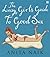 The Lazy Girl's Guide to Good Sex by Anita Naik