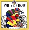 Willy the Champ