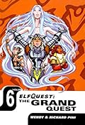 ElfQuest: The Grand Quest Volume 6
