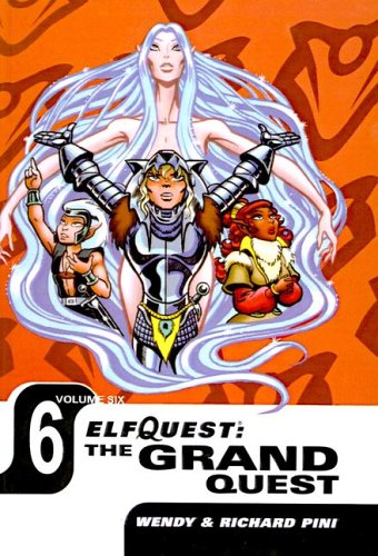 ElfQuest: The Grand Quest Volume 6 (DC)