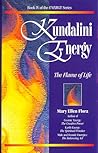 Kundalini: The Flame of Life (The Energy Series #4)
