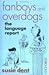 Fanboys and Overdogs: The L...