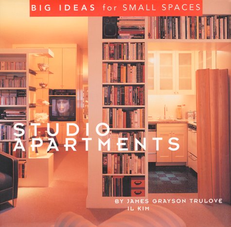 Studio Apartments: Big Ideas for Small Spaces (Hardcover)