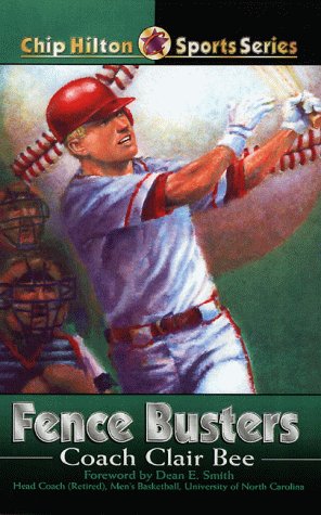 Fence Busters (CHIP HILTON SPORTS SERIES)