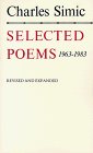 Selected Poems, 1963-1983 by Charles Simic