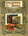 Collector's Guide to Children's Books, 1850 to 1950: Identification & Values