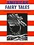 American Fairy Tales: From Rip Van Winkle to the Rootabaga Stories