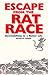Escape from the Rat Race: D...