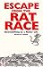 Escape from the Rat Race: Downshifting to a Richer Life