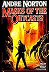 Masks of the Outcasts