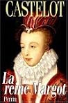 La Reine Margot La Reine Margot