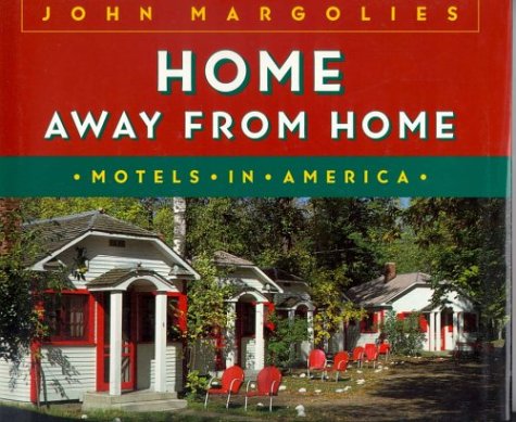Home Away from Home: Motels in America (Hardcover)