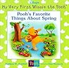 Pooh's Favorite Things About Spring by Kathleen Weidner Zoehfeld