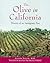 The Olive in California: History of an Immigrant Tree