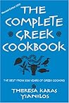 The Complete Greek Cookbook: The Best From 3000 Years Of Greek Cooking The Complete Greek Cookbook: The Best From 3000 Years Of Greek Cooking