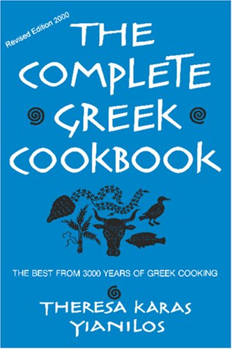 The Complete Greek Cookbook: The Best From 3000 Years Of Greek Cooking (Paperback)