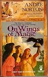 On Wings of Magic (Witch World Series 3: The Turning, #3)