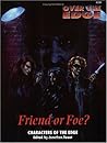 Friend or Foe? (Over the Edge Series)