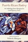 Puerto Rican Poetry: An Anthology from Aboriginal to Contemporary Times