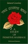 The Mystic Rose: a Study of Primitive Marriage