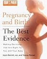 Pregnancy and Birth : The Best Evidence