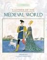 Clothes of the Medieval World (Dress Sense)