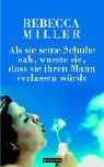 Als sie seine Sch...
