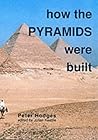 How the Pyramids Were Built (Aris & Phillips Classical Texts)