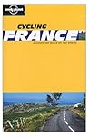 Cycling France (Lonely Planet Guide)