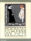 Koloman Moser: Master of Viennese Modernism (Hardcover)