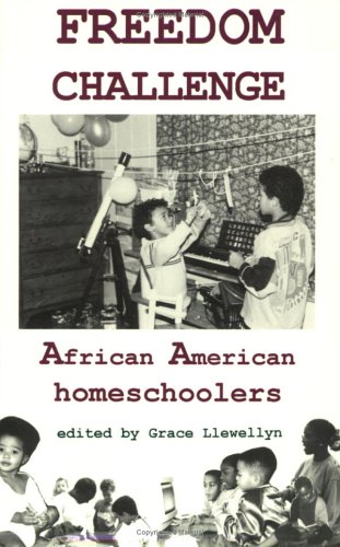Freedom Challenge: African American Homeschoolers (Paperback)
